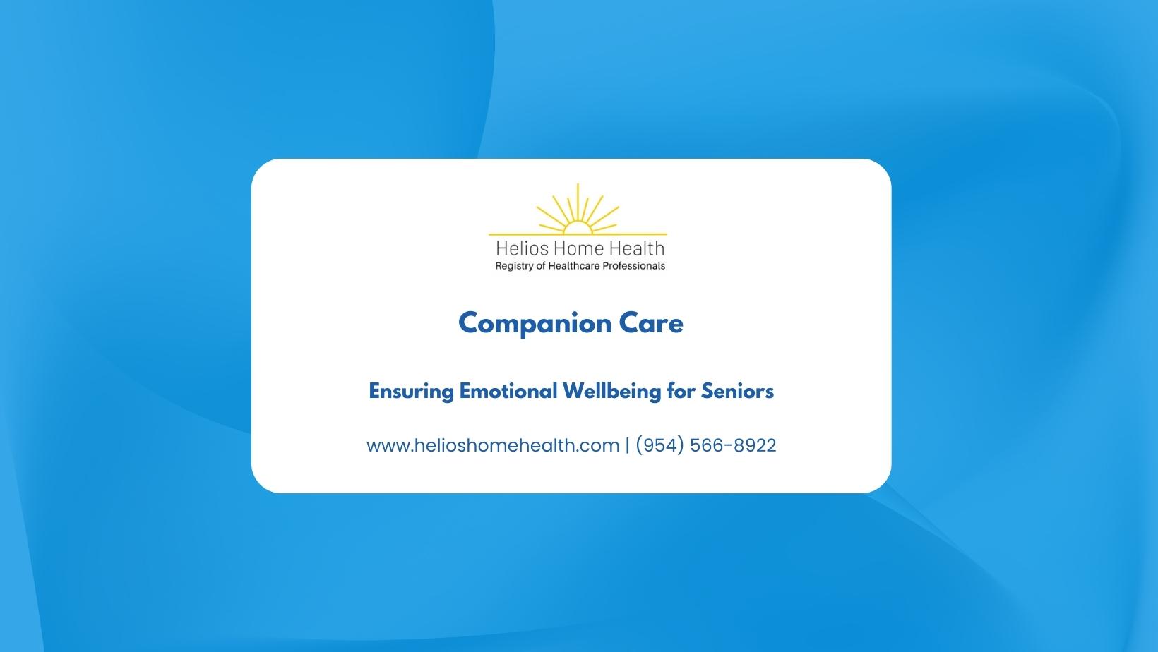 Companion Care- Ensuring Emotional Wellbeing for Seniors