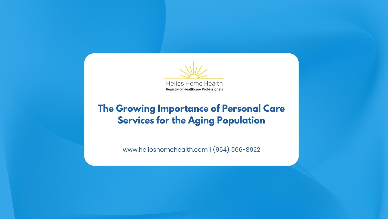 The Growing Importance of Personal Care Services for the Aging Population