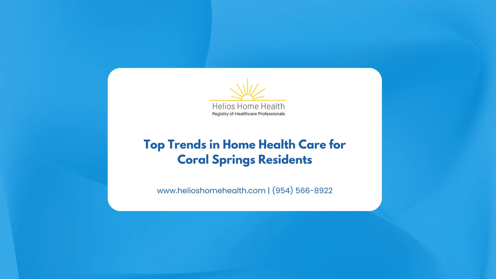 Top Trends in Home Health Care for Coral Springs Residents